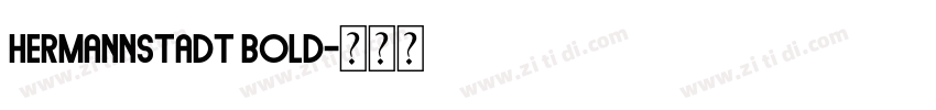 Hermannstadt Bold字体转换